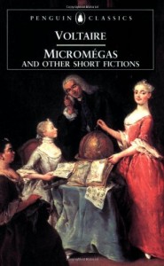 Micromegas and Other Short Fictions (Penguin Classics)