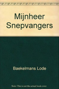 Mijnheer Snepvangers