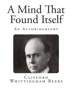 A Mind That Found Itself: An Autobiography