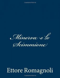 Minerva e lo Scimmione (Italian Edition)
