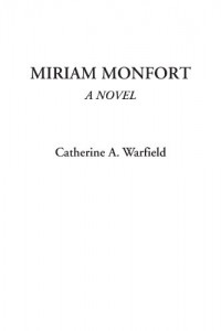 Miriam Monfort (A Novel)