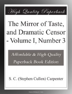 The Mirror of Taste, and Dramatic Censor – Volume I, Number 3
