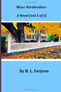 Miser Farebrother: A Novel (vol 1 of 3)