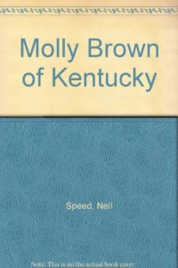 Molly Brown of Kentucky