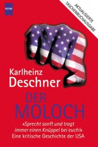Der Moloch. Eine kritische Geschichte der USA