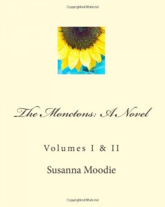 The Monctons: A Novel: Volumes I & II