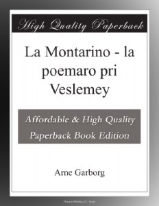 La Montarino – la poemaro pri Veslemey (Esperanto Edition)