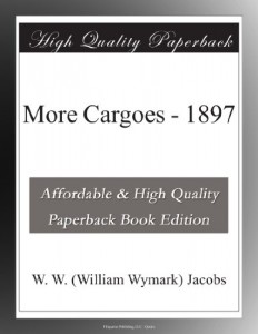 More Cargoes – 1897