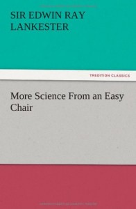 More Science from an Easy Chair
