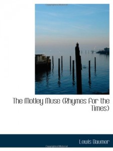 The Motley Muse (Rhymes for the Times)