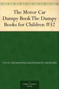 The Motor Car Dumpy Book The Dumpy Books for Children #32