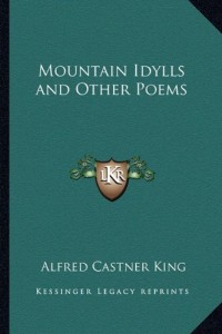 Mountain Idylls and Other Poems