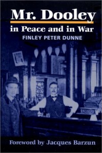 Mr. Dooley in Peace and in War