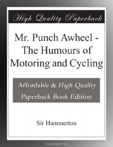 Mr. Punch Awheel – The Humours of Motoring and Cycling