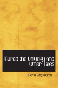 Murad the Unlucky and Other Tales