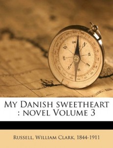 My Danish sweetheart: novel Volume 3