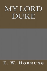 My Lord Duke