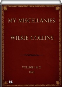 My Miscellanies. Vol. 1 & 2 (of 2)