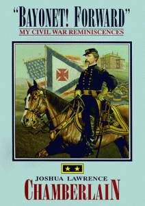 Bayonet! Forward My Civil War Reminiscences