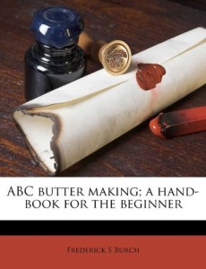 ABC butter making; a hand-book for the beginner