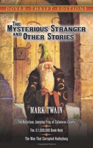 The Mysterious Stranger and Other Stories (Dover Thrift Editions)