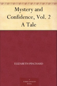 Mystery and Confidence, Vol. 2 A Tale