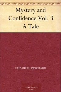 Mystery and Confidence Vol. 3 A Tale