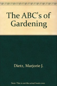 ABCs of Gardening