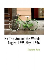 My Trip Around the World: August 1895-May, 1896