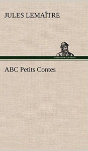 ABC Petits Contes (French Edition)
