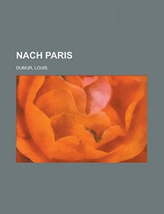 Nach Paris (French Edition)