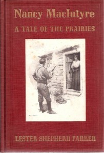Nancy Macintyre, A Tale of the Prairies, (Limited Edition: Volume #1394) Signed by Felix Harris