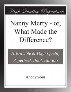 Nanny Merry – or, What Made the Difference?