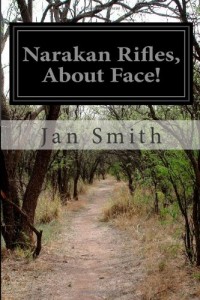 Narakan Rifles, About Face!