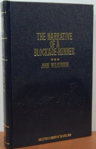 Narrative of a Blockade Runner (Collector’s Library of the Civil War)