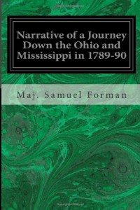 Narrative of a Journey Down the Ohio and Mississippi in 1789-90