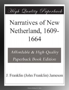 Narratives of New Netherland, 1609-1664