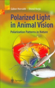 Polarized Light in Animal Vision: Polarization Patterns in Nature