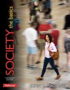 Society: The Basics PLUS NEW MySocLab with Pearson eText — Access Card Package (13th Edition)