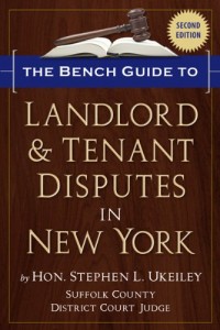 The Bench Guide to Landlord & Tenant Disputes in New York (Second Edition)