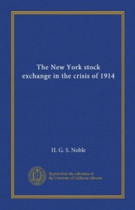 The New York stock exchange in the crisis of 1914