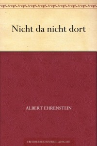 Nicht da nicht dort (German Edition)