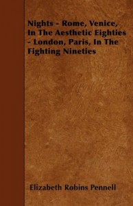 Nights – Rome, Venice, In The Aesthetic Eighties – London, Paris, In The Fighting Nineties