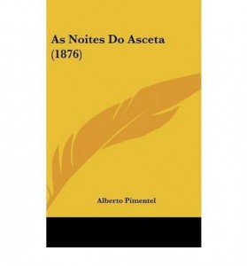 As Noites Do Asceta (1876) (Hardback) – Common