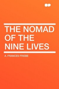 The Nomad of the Nine Lives