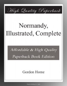 Normandy, Illustrated, Complete