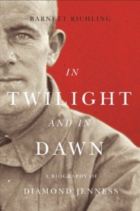 In Twilight and in Dawn: A Biography of Diamond Jenness (Mcgill-Queen’s Native and Northern Series)