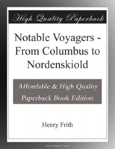 Notable Voyagers – From Columbus to Nordenskiold