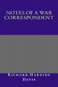 Notes of a War Correspondent