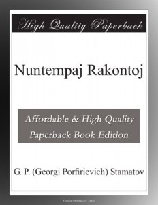 Nuntempaj Rakontoj (Esperanto Edition)